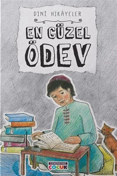 En Güzel Ödev | Dini Hikayeler