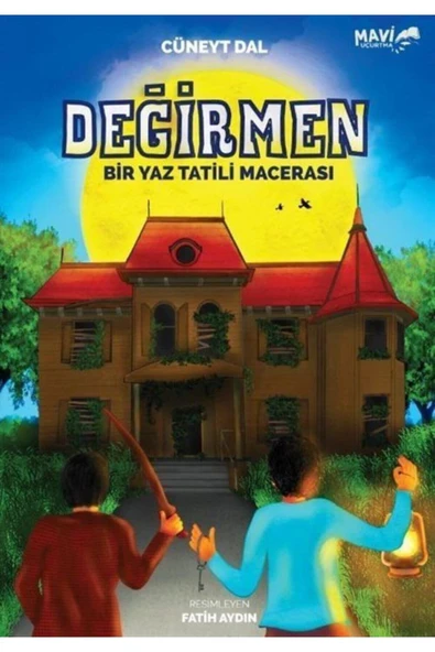 Değirmen | Bir Yaz Tatili Macerası