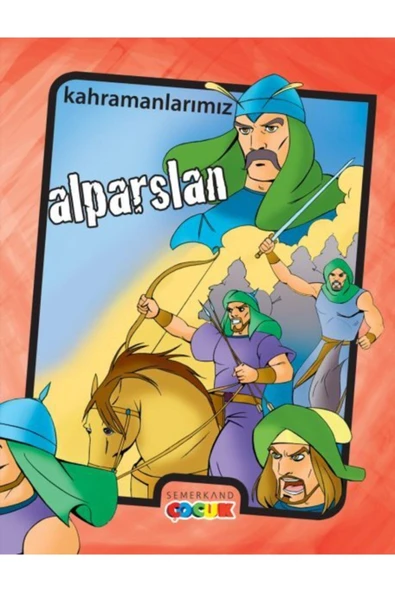 Alparslan - Kahramanlarımız | İbrahim Kalkan