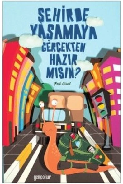 Şehirde Yaşamaya Gerçekten Hazır Mısın | Faik Gönül