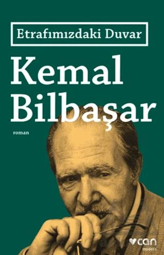 Etrafımızdaki Duvar - Kemal Bilbaşar