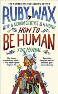 How To Be Human: The Manual (Hardcover) - Ruby Wax