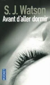 Avant d'aller dormir - S. J. Watson