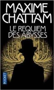 Le requiem des abysses - Maxime Chattam