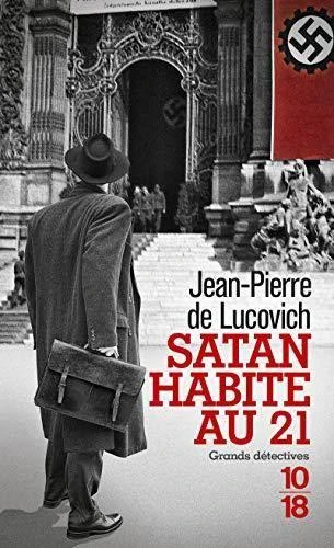 Satan Habite Au 21 - Jean Pierre De Lucovich - 2