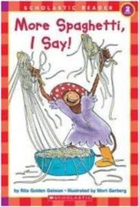 More Spagetti I Say (Scholastic Reader, Level 2) - Rita Golden Gelman