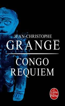 Congo Requiem - Jean Christophe Grange