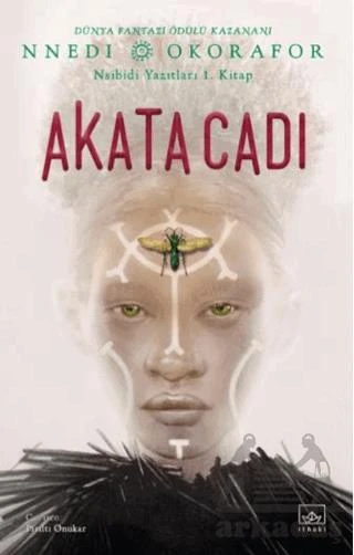 Akata Cadı / Nsibidi Yazıtları 1. Kitap - Nnedi Okorafor