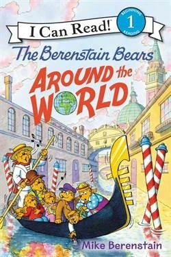 Berenstain Bears Around The World (I Can Read, Level 1) - Mike Berenstain