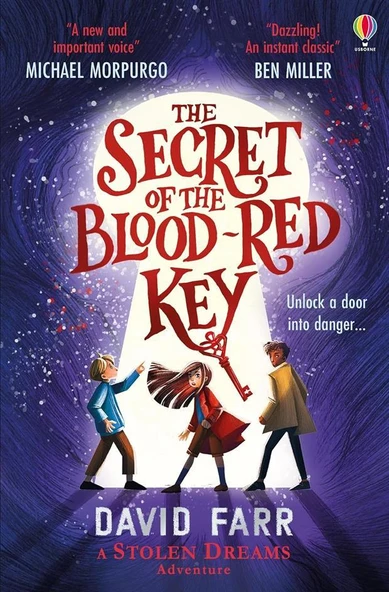 The Secret of the Blood-Red Key - A Stolen Dreams Adventure - David Farr