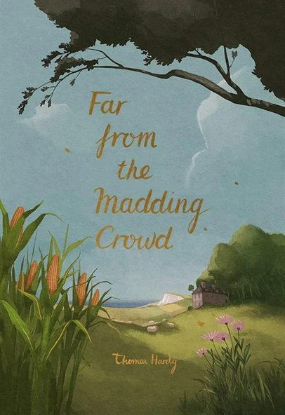 Far from the Madding Crowd - Wordsworth Collector's Editions - Thomas Hardy