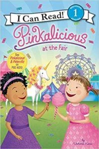 Pinkalicious: At The Fair (I Can Read, Level 1) - Victoria Kann