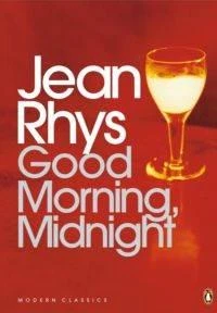 Good Morning Midnight - Jean Rhys