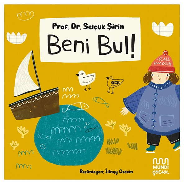 Prof. Dr. Selçuk Şirin Bebek Kitaplığı Beni Bul!