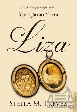 Yüreğimin Yarısı Liza - Stella M. Trevez
