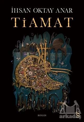 Tiamat - İhsan Oktay Anar
