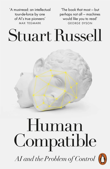 Human Compatible Artificial Intelligence And The Problem Of Control - Stuart Russell