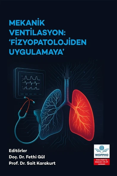 Mekanik Ventilasyon: Fizyopatolojiden Uygulamaya - Resim 2