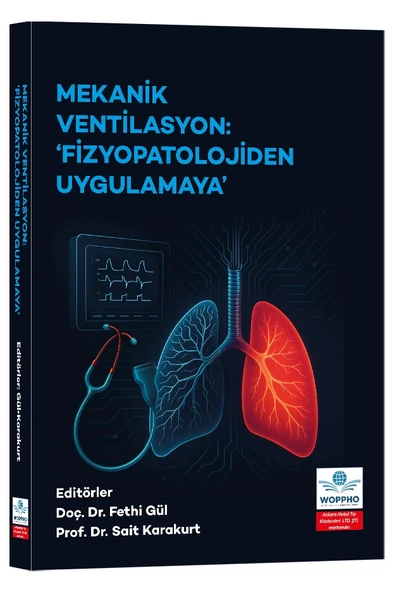 Mekanik Ventilasyon: Fizyopatolojiden Uygulamaya ürün görseli
