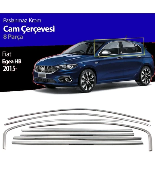 Fiat Egea Hb/Sedan-Cross 20+ Krom Cam Çerçevesi 8 Parça 2015+ Uyumlu
