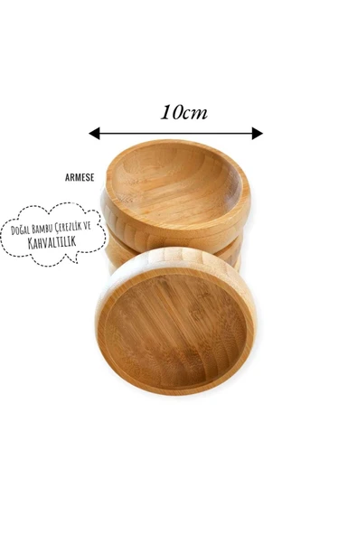 ARMESE Bambu 4'lü Çerezlik Yuvarlak Doğal Bambu Çerez Tabağı Sunumluk 10x5 Cm