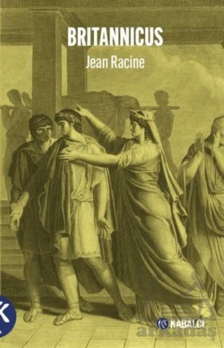 Britannicus - Jean Racine