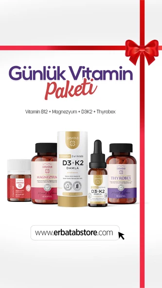 Erbatab Günlük Vitamin Paketi(Thyrobex, D3K2, B12, Magnezyum)