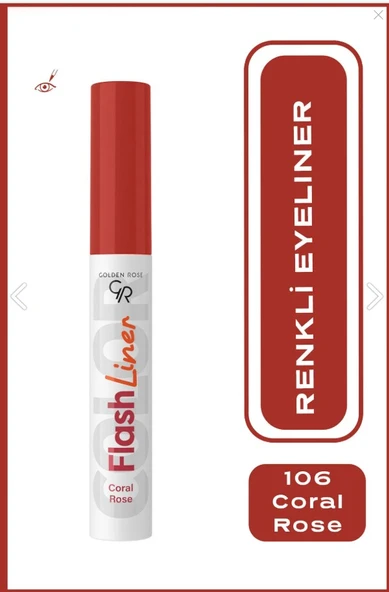 Golden Rose Flash Liner Colered Eyeliner No:106 Coral Rose - Renkli Eyeliner 