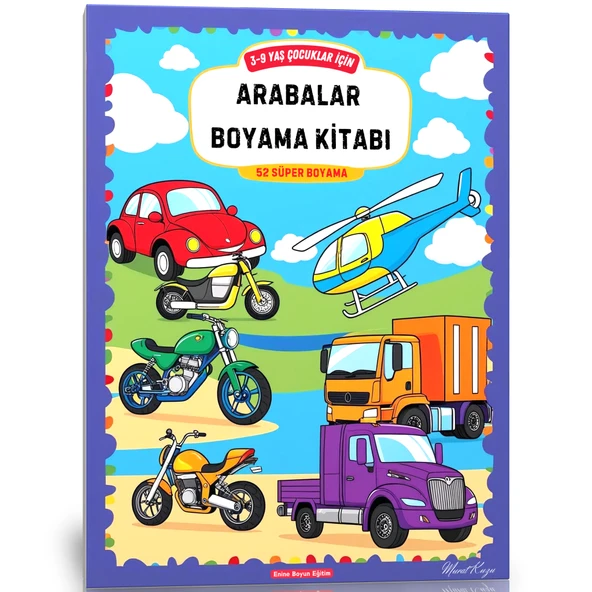 3-9 YAŞ Çocuklar İçin ARABALAR Boyama Kitabı (52 Süper Boyama)