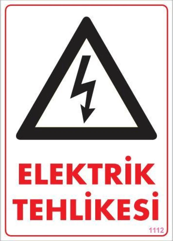 Avmdepo  Elektrik Tehlikesi Uyarı Levhası 25x35 KOD:1112