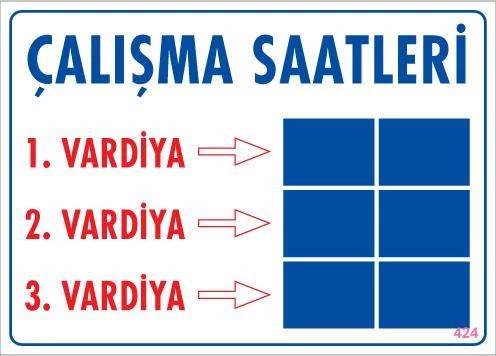 Avmdepo  Çalışma Saatleri Uyarı Levhası 25x35 KOD:424