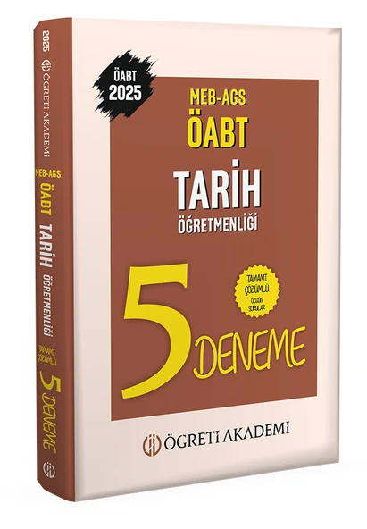 Öğreti 2025 ÖABT MEB-AGS Tarih Öğretmenliği 5 Deneme Çözümlü Öğreti Akademi