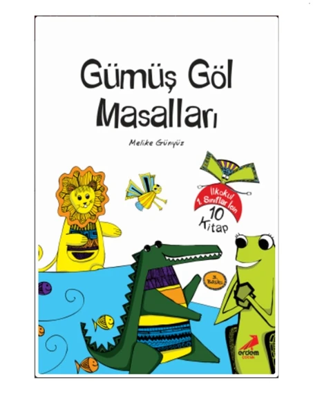 Erdem - 1.sınıflar için Gümüş Göl Masalları Hikaye Seti 10 Kitap