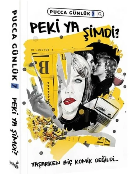 İndigo - Pucca Günlük Peki Ya Şimdi? Yaşarken Hiç Komik Değildi