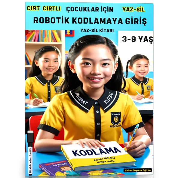 Çocuklar İçin Robotik KODLAMAYA Giriş YAZ-SİL Kitabı (Cırt Cırtlı)