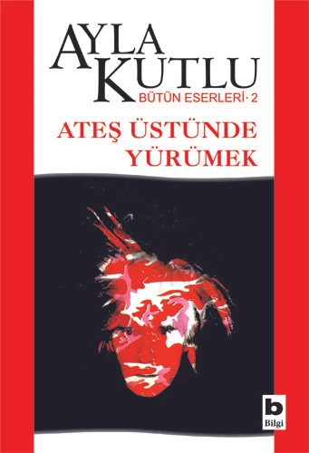 Ateş Üstünde Yürümek - 1