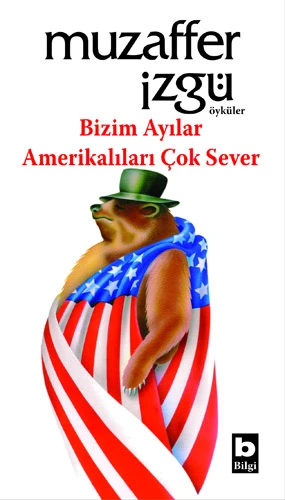 Bizim Ayılar Amerikalıları Çok Sever ürün görseli 1