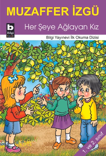 Her Şeye Ağlayan Kız