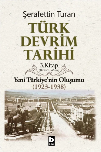 Türk Devrim Tarihi / 3. Kitap / 1. Cilt