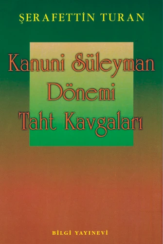 Kanuni Süleyman Dönemi Taht Kavgaları