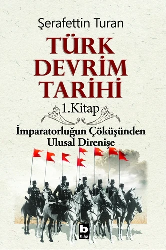 Türk Devrim Tarihi / 1. Kitap