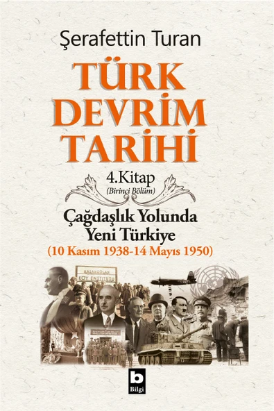 Türk Devrim Tarihi / 4. Kitap / 1. Cilt