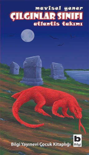 Çılgınlar Sınıfı 5 - Atlantis Takımı