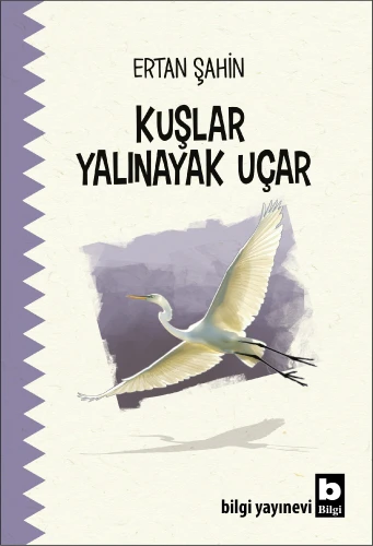 Kuşlar Yalınayak Uçar ürün görseli 1