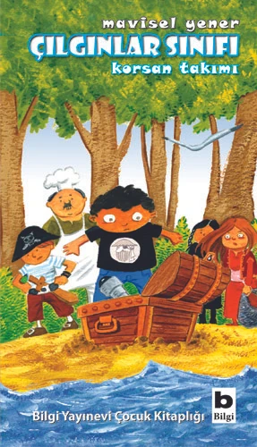 Çılgınlar Sınıfı 1 - Korsan Takımı
