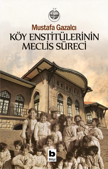 Köy Enstitülerinin Meclis Süreci ürün görseli 1