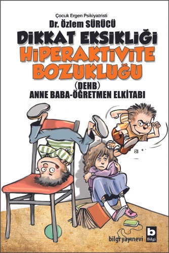 Dikkat Eksikliği Hiperaktivite Bozukluğu (DEHB)