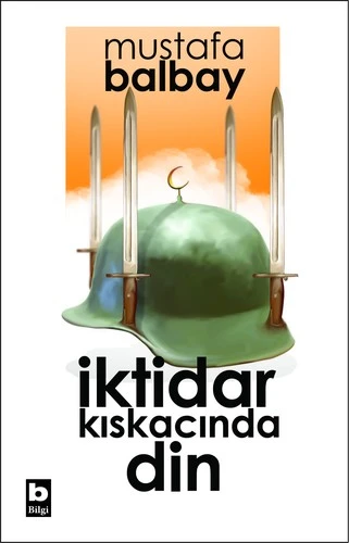İktidar Kıskacında Din