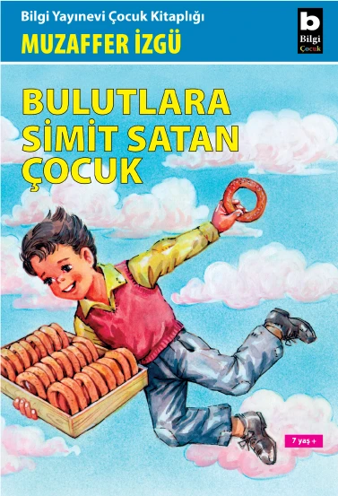Bulutlara Simit Satan Çocuk