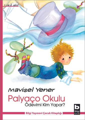 Palyaço Okulu Ödevimi Kim Yapar?